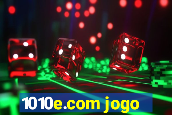 1010e.com jogo